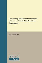 book Community Building in the Shepherd of Hermas: A Critical Study of Some Key Aspects