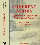 book Coherent states: applications in physics and mathematical physics