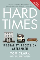 book Hard Times: The Divisive Toll of the Economic Slump