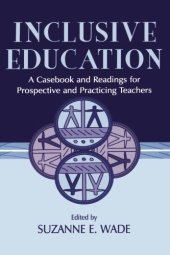 book Inclusive Education: A Casebook and Readings for Prospective and Practicing Teachers