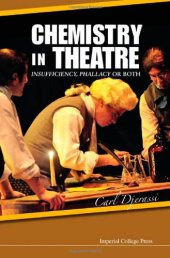 book Chemistry in Theatre: Insufficiency, Phallacy or Both