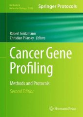 book Cancer Gene Profiling: Methods and Protocols