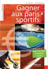 book Gagner aux paris sportifs - Déjouer les pièges et optimiser les gains