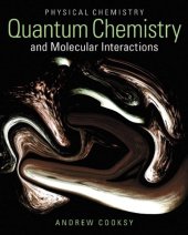 book Physical Chemistry: Quantum Chemistry and Molecular Interactions