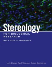 book Stereology for Biological Research with a Focus on Neuroscience