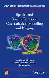 book Spatial and Spatio-Temporal Geostatistical Modeling and Kriging