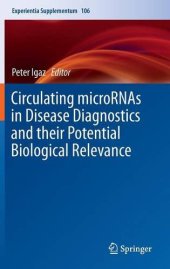 book Circulating microRNAs in Disease Diagnostics and their Potential Biological Relevance