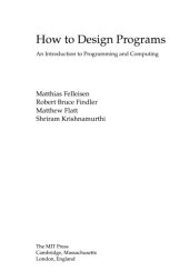 book How to Design Programs. An Introduction to Computing and Programming