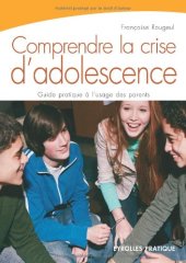 book Comprendre la crise d'adolecsence