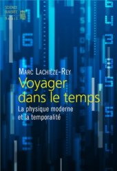 book Voyager dans le temps : La physique moderne et la temporalité