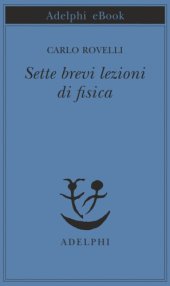 book Sette brevi lezioni di fisica