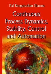 book Continuous Process Dynamics, Stability, Control and Automation