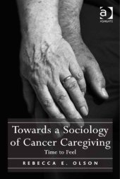 book Towards a Sociology of Cancer Caregiving: Time to Feel