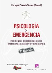 book Psicología y emergencia : habilidades psicológicas en las profesiones de socorro y emergencia