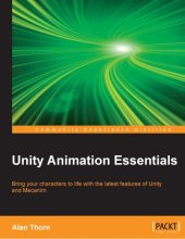 book Unity Animation Essentials - Bring your characters to life with the latest features of Unity and Mecanim