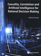 book Causality, Correlation and Artificial Intelligence for Rational Decision Making