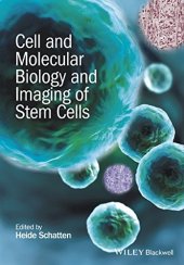 book Cell and Molecular Biology and Imaging of Stem Cells