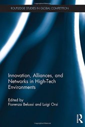 book Innovation, Alliances, and Networks in High-Tech Environments