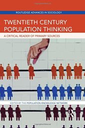 book Twentieth Century Population Thinking: A Critical Reader of Primary Sources