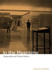 book In the Meantime: Temporality and Cultural Politics