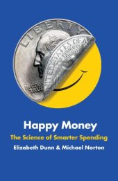 book Happy Money: The Science of Happier Spending