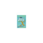 book The joy of X : a guided tour of mathematics, from one to infinity