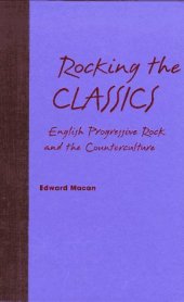 book Rocking the classics : English progressive rock and the counterculture