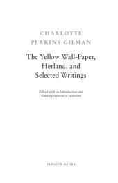 book The yellow wall-paper, Herland, and selected writings