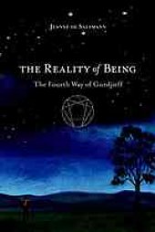 book The reality of being : the Fourth Way of Gurdjieff