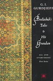 book Beelzebub's tales to his grandson : an objectively impartial criticism of the life of man