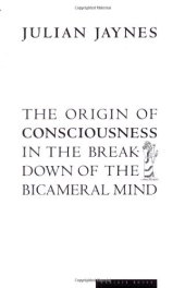 book The origin of consciousness in the breakdown of the bicameral mind