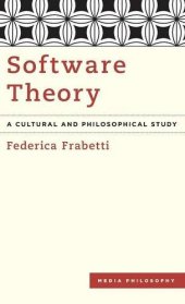 book Software theory : a cultural and philosophical study