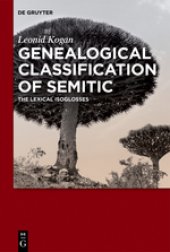 book Genealogical Classification of Semitic: The Lexical Isoglosses