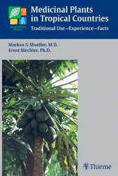 book Medicinal plants in tropical countries : traditional use - experience - facts : 22 tables