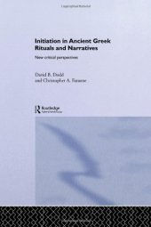 book Initiation in ancient Greek rituals and narratives : new critical perspectives