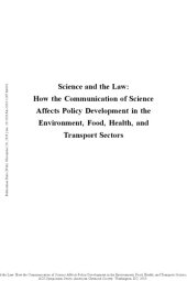 book Science and the law : how the communication of science affects policy development in the environment, food, health, and transport sectors