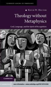 book Theology without Metaphysics: God, Language, and the Spirit of Recognition