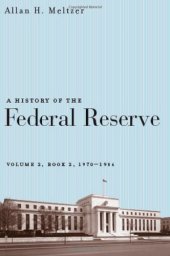 book A history of the Federal Reserve. : Volume II, Book two 1970-1986