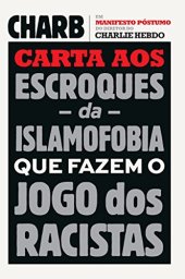 book Carta aos escroques da islamofobia que fazem o jogo dos racistas