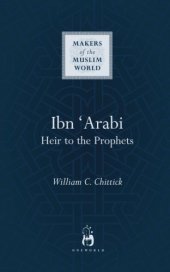 book Ibn ʻArabi : heir to the prophets