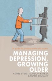 book Managing Depression, Growing Older: A guide for professionals and carers