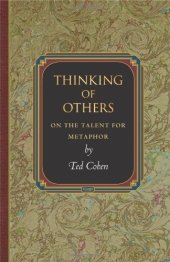 book Thinking of others : on the talent for metaphor