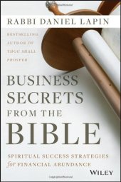 book Business Secrets from the Bible: Spiritual Success Strategies for Financial Abundance