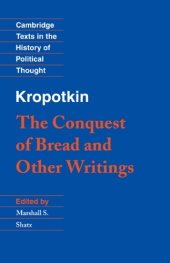 book Kropotkin: 'The Conquest of Bread' and Other Writings