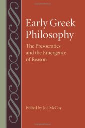 book Early Greek philosophy : the Presocratics and the emergence of reason