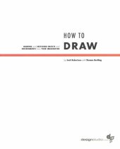 book How to Draw: Drawing and Sketching Objects and Environments From Your Imagination