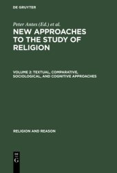 book New Approaches to the Study of Religion. Volume 2. Textual, Comparative, Sociological, and Cognitive Approaches