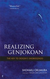 book Realizing Genjōkōan : the key to Dōgen's Shōbōgenzō