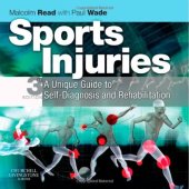 book Sports Injuries: A Unique Guide to Self-Diagnosis and Rehabilitation, 3e