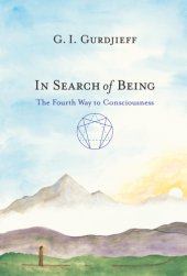 book In search of being : the fourth way to consciousness